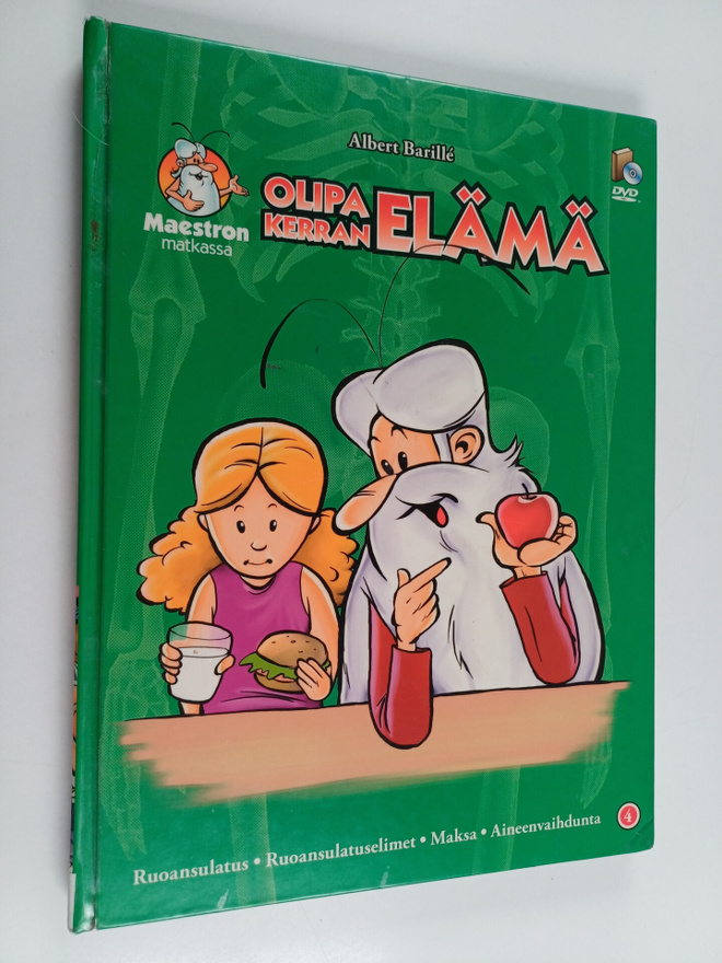 Albert Barille : Olipa kerran elämä 4 : Ruoansulatus, ruo...