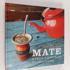 Johanna Pohjola : Mate : Etelä-Amerikan voimajuoma - pikkukuva 1