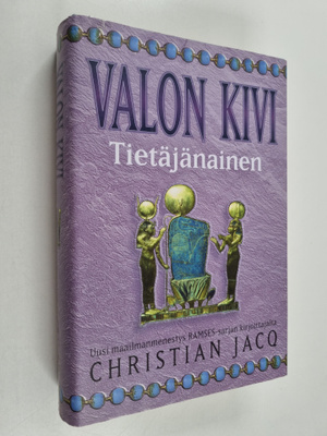 Christian Jacq : Valon kivi Tietäjänainen