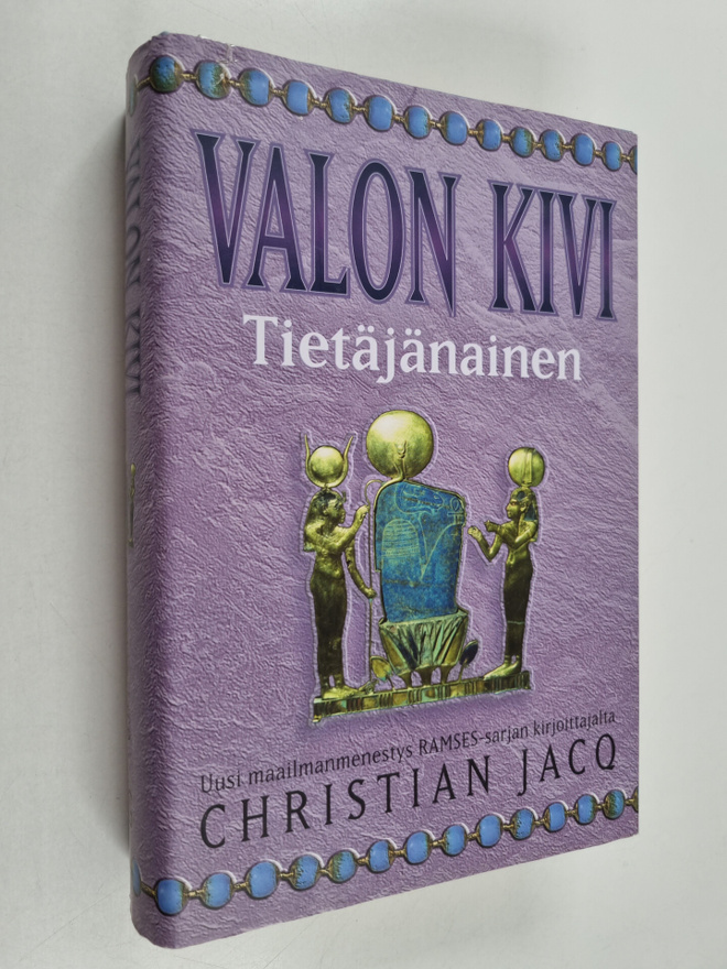 Christian Jacq : Valon kivi Tietäjänainen