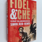 Simon Reid-Henry : Fidel & Che : ystävät vallankumouksessa - pikkukuva 1