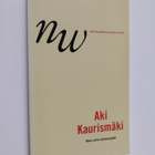 Aki Kaurismäki : Mies vailla menneisyyttä : elokuvakäsiki... - pikkukuva 1