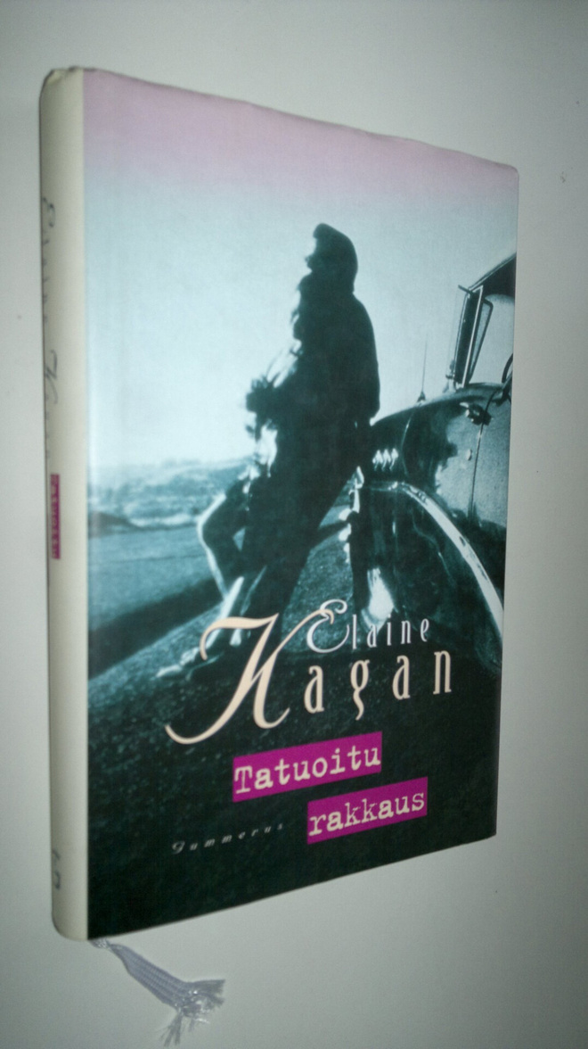 Elaine Kagan : Tatuoitu rakkaus