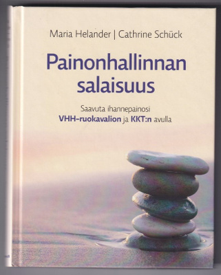 Maria Helander: Painonhallinnan salaisuus