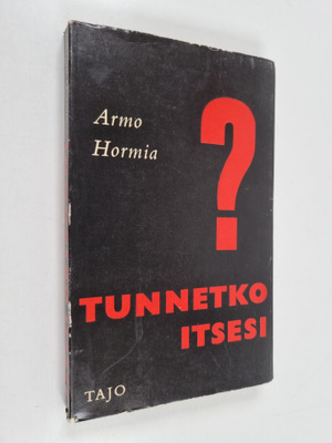 Armo Hormia : Tunnetko itsesi