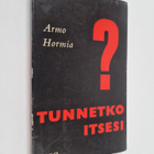 Armo Hormia : Tunnetko itsesi - pikkukuva 1