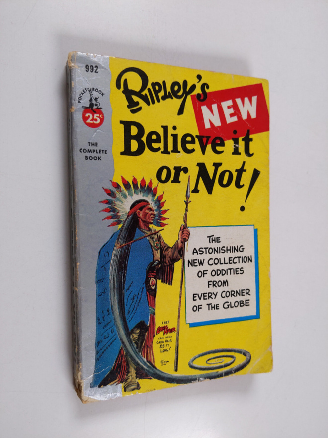 Robert LeRoy Ripley : Ripley's New Believe it Or Not!