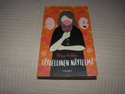 Elina Kilkku Täydellinen näytelmä -pok