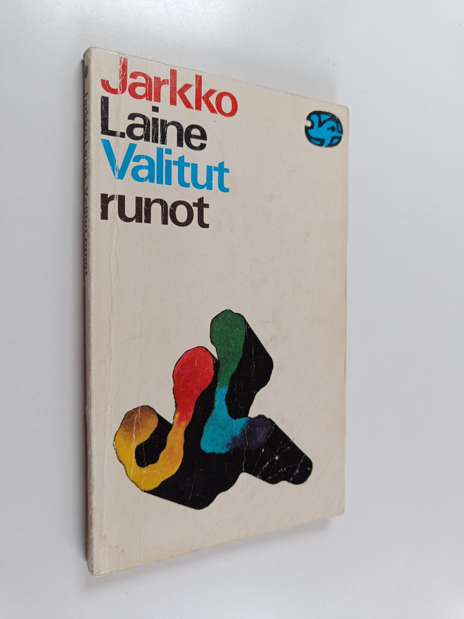 Jarkko Laine : Valitut runot