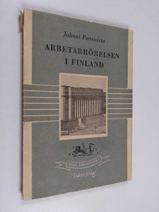Juhani Paasivirta : Arbetarrörelsen i Finland