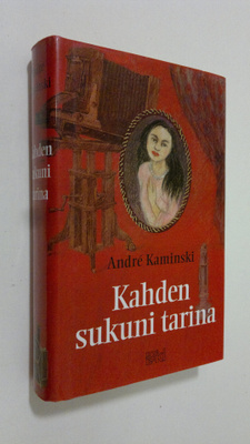 Andre Kaminski : Kahden sukuni tarina