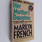 Marilyn French : Her Mother's Daughter - A Novel - pikkukuva 1
