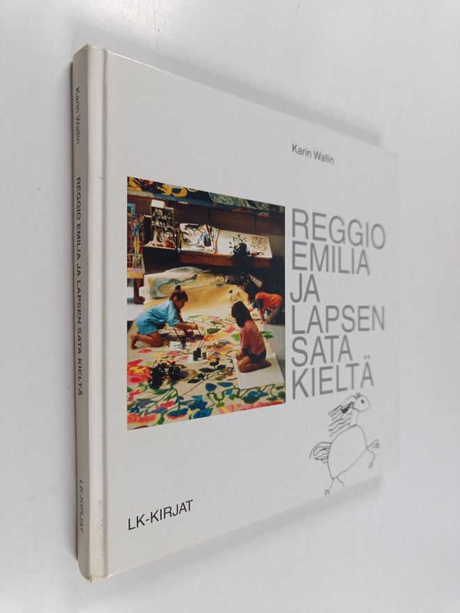 Karin Wallin : Reggio Emilia ja lapsen sata kieltä
