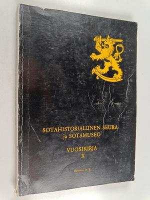 Sotahistoriallinen seura ja sotamuseo : Vuosikirja 10