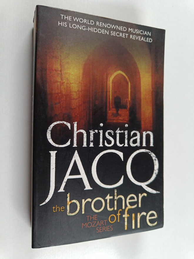 Christian Jacq : The Brother of Fire
