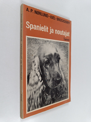 A. P. Nörlund : Spanielit ja noutajat
