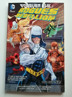 Buccellato & co: Forever Evil 1: Rogues Rebellion