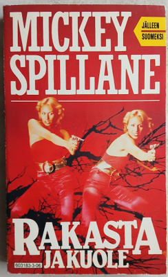 Mickey Spillane Rakasta ja kuole