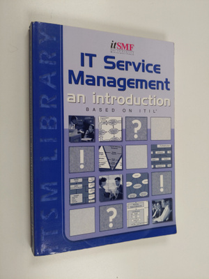IT service management : an introduction based on ITIL