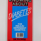P. H. Wise : Knowing about Diabetes - For Insulin-depende... - pikkukuva 2