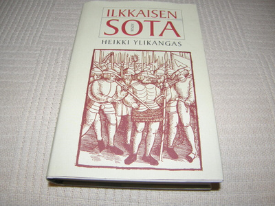 Heikki Ylikangas Ilkkaisen sota  -sid