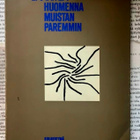 Pentti Saaritsa - Huomenna muistan paremmin (nid.) - pikkukuva 1