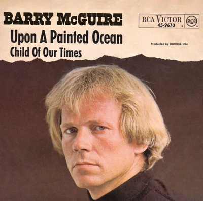 BARRY McGUIRE: Upon A Painted Ocean / Child Of Our Times 7"