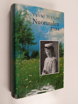 Tyyni Tuulio : Nuoruuden maa : 1906 - 1916