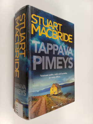 Stuart MacBride : Tappava pimeys