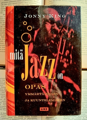 Jonny King - Mitä jazz on? (sid.)