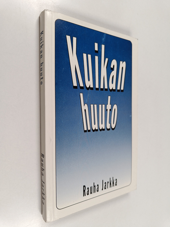 Rauha Jarkka : Kuikan huuto (signeerattu, tekijän omiste)