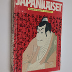 Ilmari Vesterinen : Japanilaiset : Japanin kulttuurin ant... - pikkukuva 1