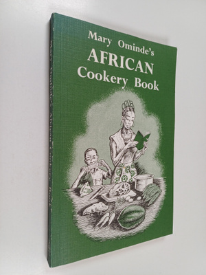 Mary Ominde : African cookery book