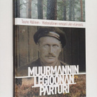 Tauno Hälinen : Muurmannin legioonan parturi : Pekka Eeri... - pikkukuva 1