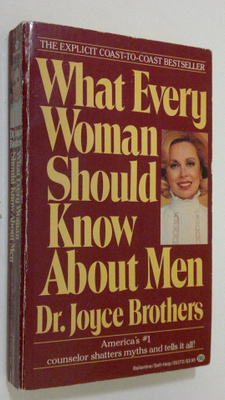 Dr. Joyce Brothers : What every Woman Should Know About Men