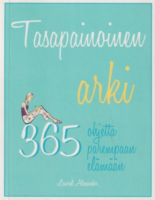 Laurel Alexander: Tasapainoinen arki