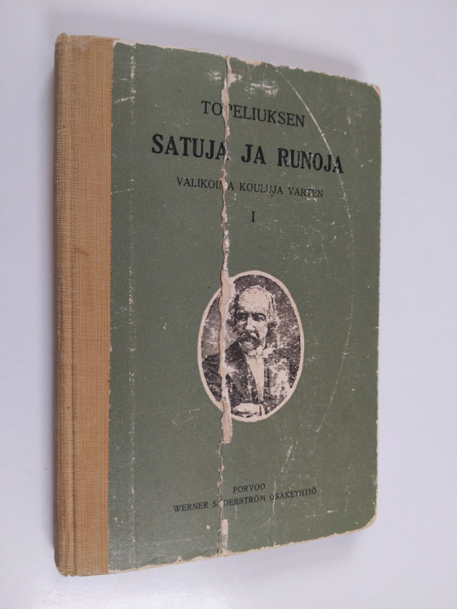 Zacharias Topelius : Satuja ja runoja ; Valikoima kouluja...