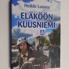 Heikki Luoma : Eläköön Kuusniemi - pikkukuva 1