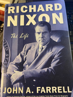 Richard Nixon: The Life - John A. Farrell