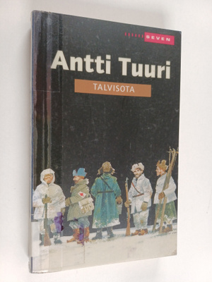 Antti Tuuri : Talvisota : kertomus