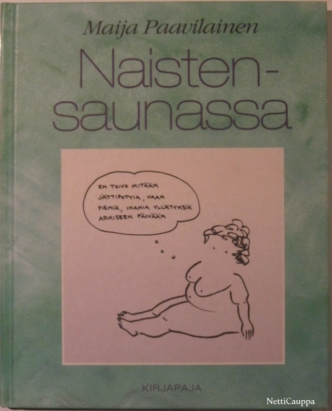 Maija Paavilainen • Naisten saunassa