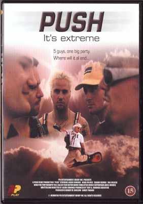 Push - It's Extreme (Shawn Farmer, Justin Giarla)