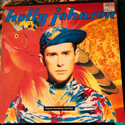 Holly Johnson - Dreams That Money Can't Buy