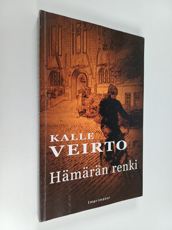Kalle Veirto : Hämärän renki (signeerattu)