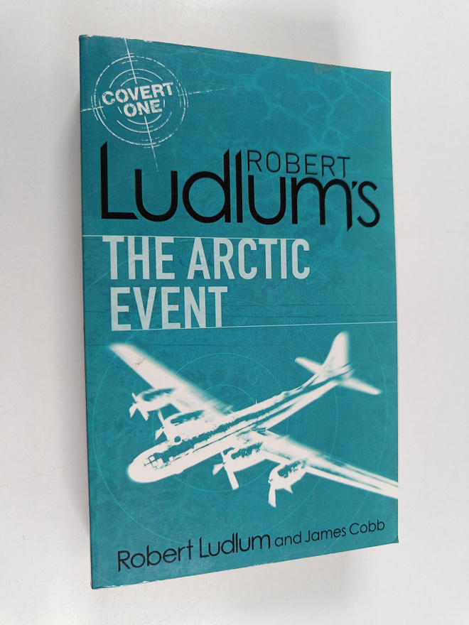 Robert Ludlum ym. : Robert Ludlum's the Arctic Event - A ...