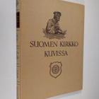 Aleksi (toim.) Lehtonen : Suomen kirkko kuvissa - pikkukuva 1