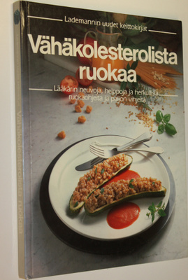 Edita Pospisil : Vähäkolesterolista ruokaa : lääkärin neu...