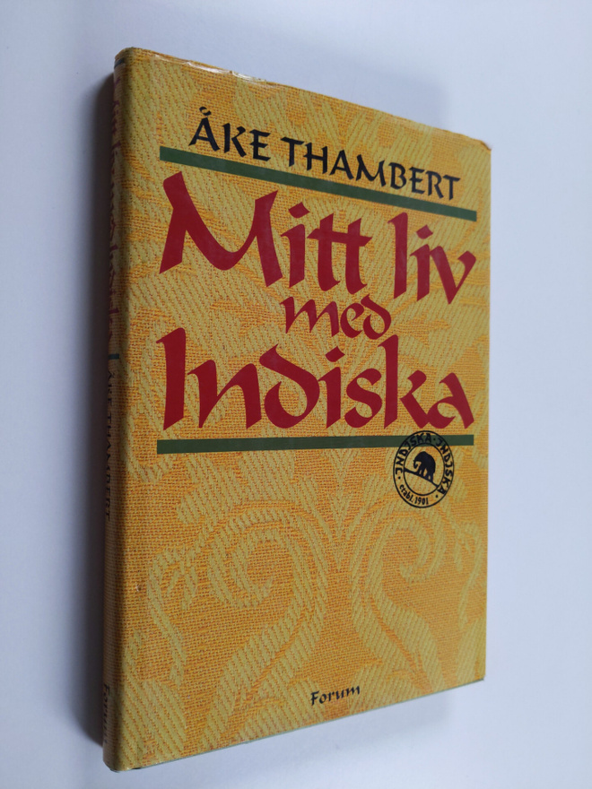 Åke Thambert : Mitt liv med Indiska
