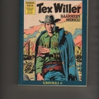 Tex Willer, Kronikka 4 : näköispainos 7 - 8 / 1971, K3 - pikkukuva 1