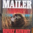 Norman Mailer: Kovat kundit eivät tanssi, Wsoy 1986. 307 s. - pikkukuva 1